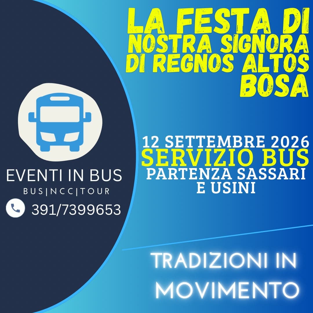 🚌Servizio Bus - La festa di Nostra Signora di Regnos Altos - Bosa