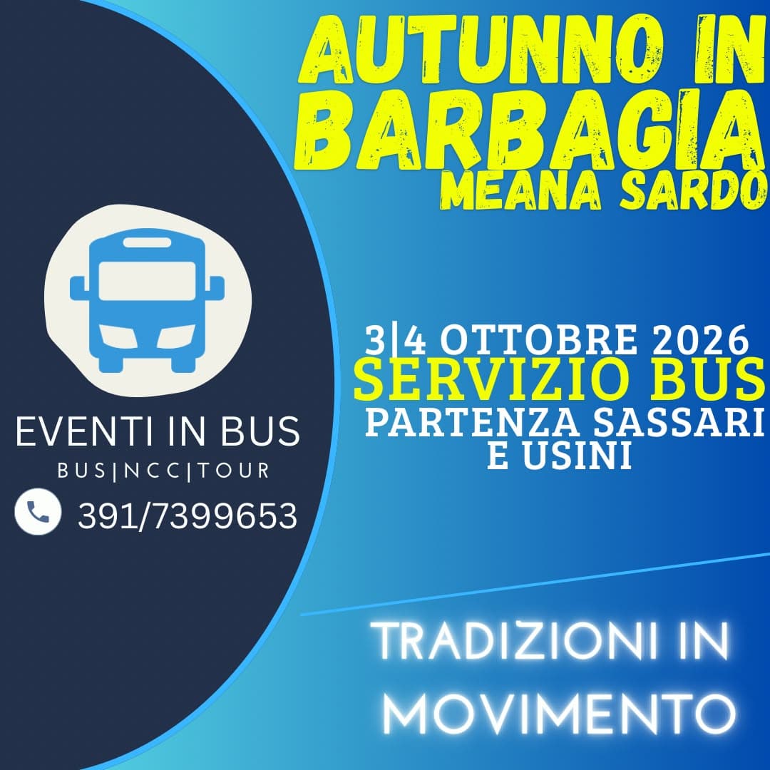 🚌Servizio Bus – Autunno in Barbagia - Meana Sardo