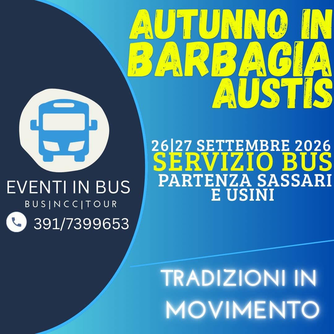 Servizio Bus - Navetta Autunno in Barbagia - Austis