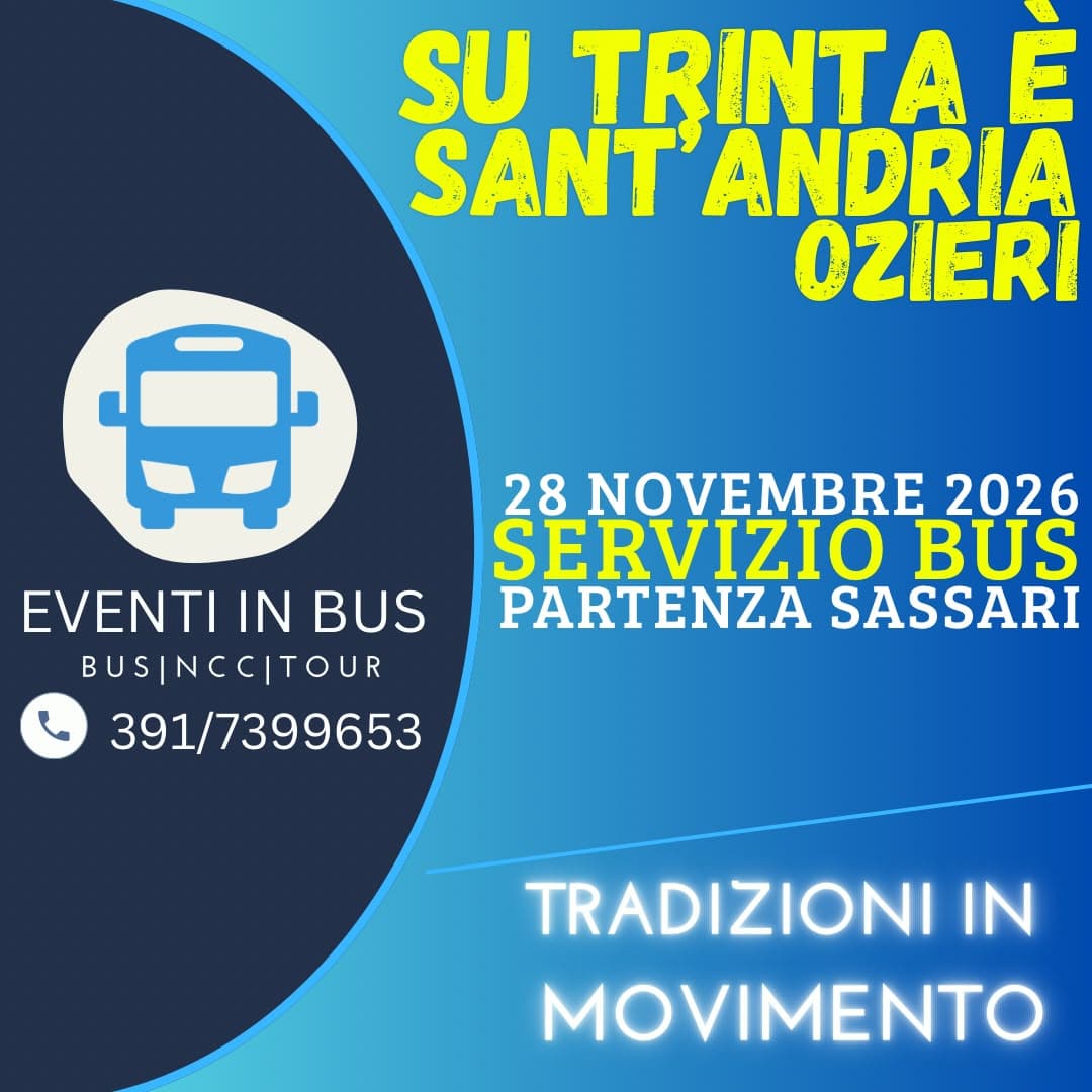 🚌Servizio Bus ~ Navetta - Su trinta 'e sant'Andria - Ozieri