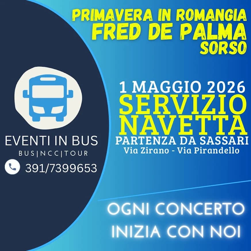 Servizio Navetta – Concerto di Fred De Palma - Sorso